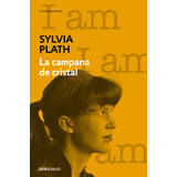 La Campana De Cristal, De Plath, Sylvia. Serie Contemporánea Editorial Debolsillo, Tapa Blanda En Español, 2022
