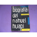 Biografia Del Nahuel Huapi, Porcel De Peralta Liliana Porter