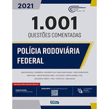 1.001 Questões Comentadas - Polícia Rodoviária Federal De Por Equipe Alfacon Pela Alfacon (2021)