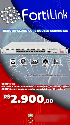 Roteador Cloud Core - Mikrotik - Core Router Ccr 1016 12g