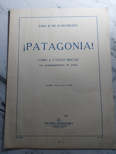 Antigua Partitura Patagonia Para Piano. Ricordi. Ian 809