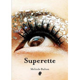 Libro Superette - Melinda Bufton