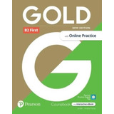 Gold B2 First (new Ed.) Student's Book + Interactive Ebook + Online Practice + Digital Resources + App, De Bell, Jan. Editorial Pearson, Tapa Blanda En Inglés Internacional, 2018