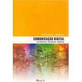 Livro Comunicação Digital Jornalismo Narrativas Estética - Carlos Pernisa Junior [2010]