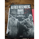 Alfred Rosenberg  Diarios 1934 - 1944 - Editorial Critica