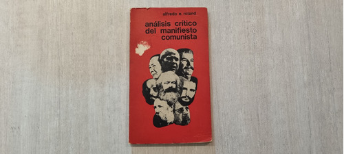 Análisis Crítico Del Manifiesto Comunista - Alfredo Roland