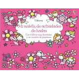 Mi Maletin De Actividades De Hadas, De Watt, Fiona. Editorial Usborne En Español