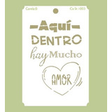 Plantilla Stencil Cast1005 Hay Amor 20x30 Camila