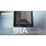 Shure Beta 91a