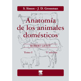 Book Anatomía De Los Animales Domésticos Tomo I