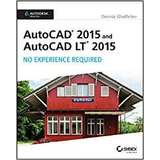 Autocad 2015 And Autocad Lt 2015 No Experience Required Auto