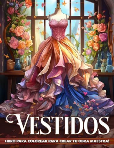 Libro De Colorear Vestidos: 35 Diseños Vintage Y Modernos, P