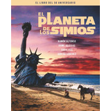 Planeta De Los Simios,el - Libro Del 50 Aniversario - Alf...