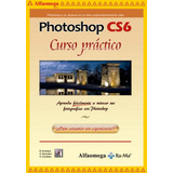 Libro Ao Photoshop Cs6. Curso Práctico