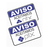 Kit 2 Placas Pagamento Aceitamos Pix Mercado Comércio Lojas