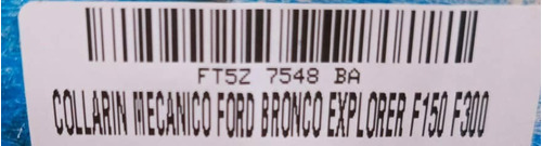 Collarin Mecanico Ford Bronco Explorer F150 F300 Foto 5