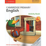 Cambridge Primary English 4 - Workbook, De Burt, Sally. Editorial Cambridge University Press, Tapa Blanda En Inglés Internacional, 2014