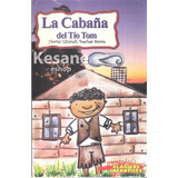 Cuentos Infantiles La Cabaña Del Tío Tom Libros Niños