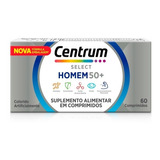 Suplemento Vitamínico Centrum Select Homem 50+ 60 Cpr