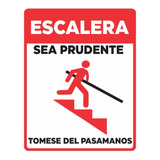 Cartel Tomese Del Pasamano Escalera Evacuacion 30x30
