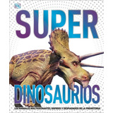 Dk Enciclopedia Super Dinosaurios