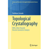 Libro: Topological Crystallography: With A View Towards Disc