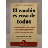 El Cambio Es Cosa De Todos - Pat Mclagan - E. Activa - B