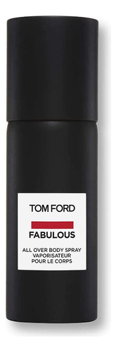 Tom Ford Fabulous By Over Body Spray - mL a $630284