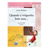 Quando A Vergonha Bate Asas..., De Ribeiro, Jonas. Editora Elementar Editora Em Português