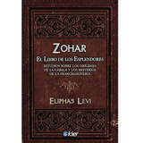 Zohar El Libro De Los Esplendores, De Levi, Eliphas. Editorial Kier, Tapa Blanda En Español, 2019