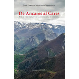 De Ancares Al Cares, De Menéndez Menéndez, José Enrique. Editorial Krk Ediciones, Tapa Blanda En Español