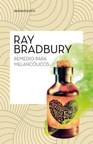 Remedio Para Melancólicos - Ray Bradbury - Nuevo - Original