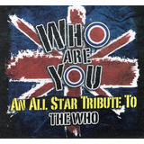 Who Are You All Star Tribute To The Who - Cd (16 Canciones)