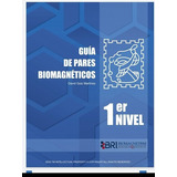 Manual Biomagnetismo, Guías 1 Y 2 Dr Goiz. 