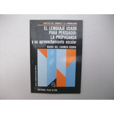 Lenguaje Usado P/ Persuadir - La Propaganda Escolar - Osorio