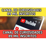 Canal No Youtube Monetizado Com 89 Mil Inscritos 