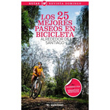 Los 25 Mejores Paseos En Bicicleta Alrededor De Santiago