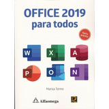 Libro Office 2019 Para Todos. Fácil Y Práctico, De Marisa Tormo. Editorial Alfaomega Grupo Editor, Tapa Blanda En Castellano