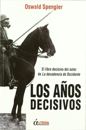 Años Decisivos, Los