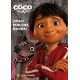 Libro Infantil Disney Coco Solo Por Una Noche
