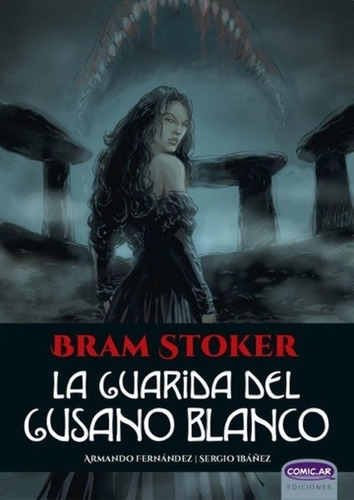 Bram Stoker: La Guarida Del Gusano Blanco - Sergio Ibañez