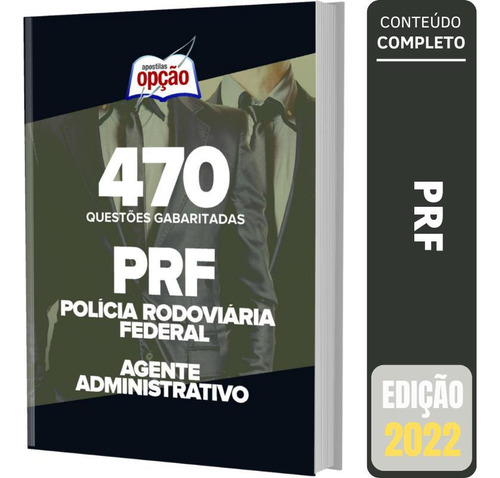 Caderno Prf - Agente Administrativo - Questões Gabaritadas