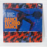 Lp - Dance Techno Dance - It Haunts, It Raves, It Thrills