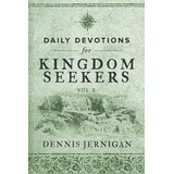 Libro Daily Devotions For Kingdom Seekers, Vol Iii - Denn...