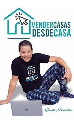 Vender Casas Desde Casa - Montas, Emil, De Montás, E. Editorial Independently Published En Español