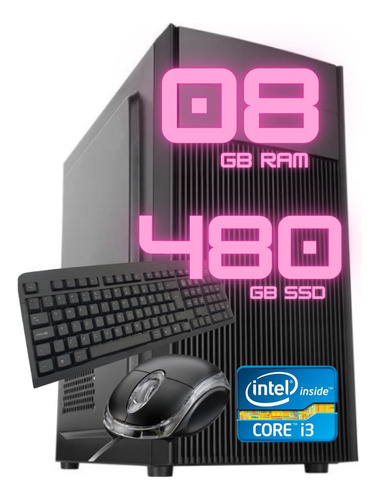 Pc Computador Cpu Intel Core I3 + Ssd 480gb 8gb Memória Nfe