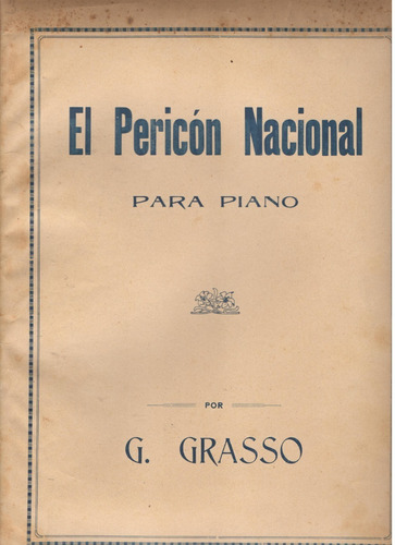 Partitura Del Pericón Nacional De G. Grasso (para Piano)