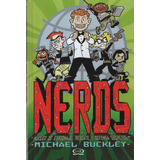 Nerds: Nucleo De Espionaje, Rescate Y Defensa