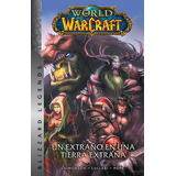 World Of Warcraft 01: Un Extraño En Un Tierra Extraña - Hope