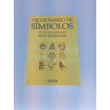 Diccionario De Símbolos. Hans Biederman. Paidós